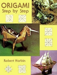 Cover of Origami Step by Step by Robert Harbin