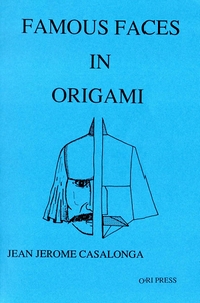 Cover of Famous Faces in Origami by Jean Jerome Casalonga